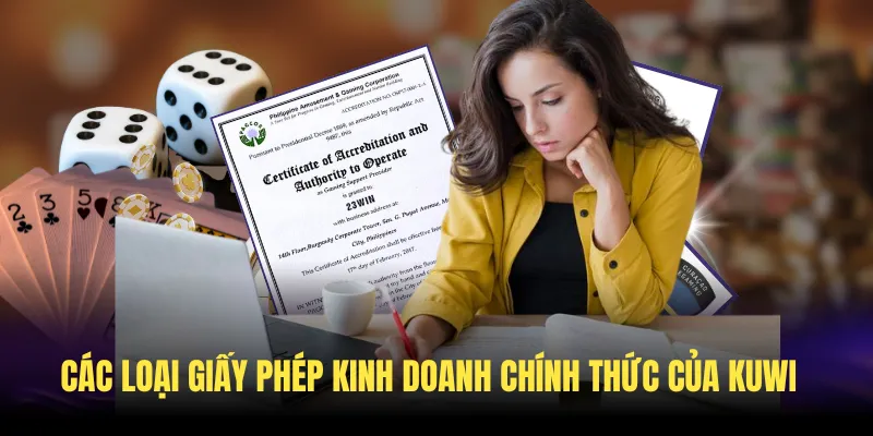 Các loại giấy phép kinh doanh chính thức của KUWIN