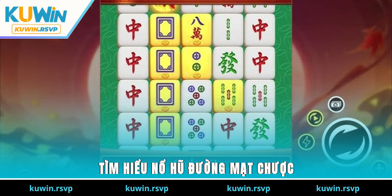 Tìm hiểm Nổ hũ Đường Mạt Chược